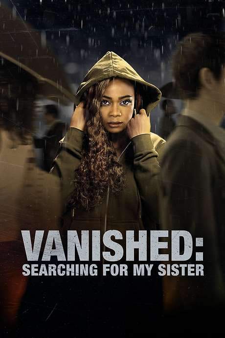 Vanished: Searching for My Sister